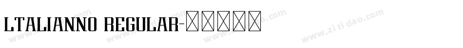 ltalianno regular字体转换